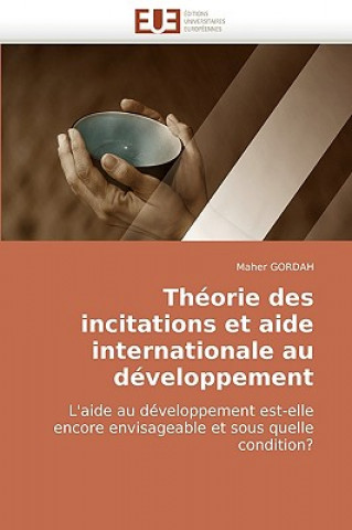 Libro Theorie des incitations et aide internationale au developpement Maher Gordah