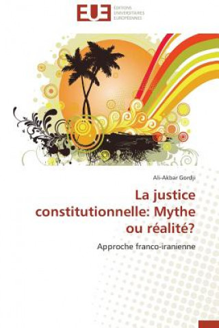 Carte La Justice Constitutionnelle Ali-Akbar Gordji
