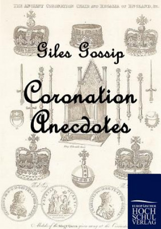 Книга Coronation Anecdotes Giles Gossip