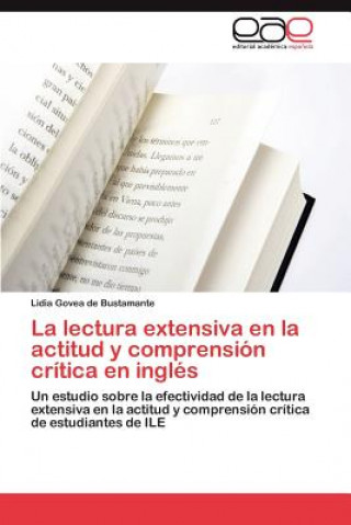 Carte Lectura Extensiva En La Actitud y Comprension Critica En Ingles Lidia Govea De Bustamante