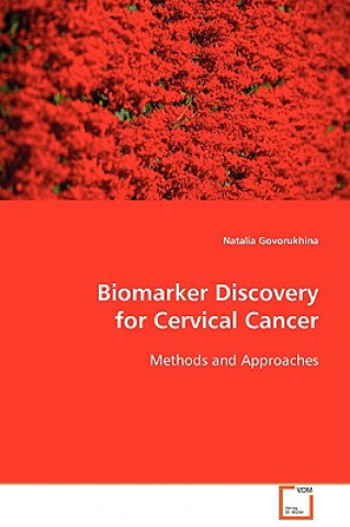 Carte Biomarker Discovery for Cervical Cancer Natalia Govorukhina