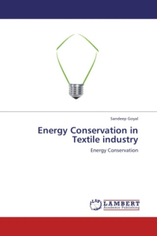 Książka Energy Conservation in Textile industry Sandeep Goyal