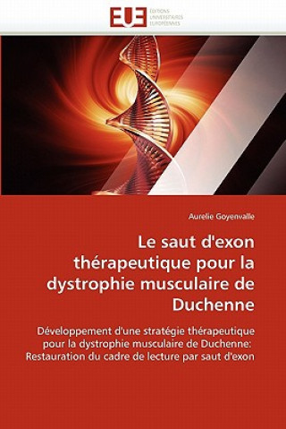 Könyv saut d''exon therapeutique pour la dystrophie musculaire de duchenne Aurelie Goyenvalle