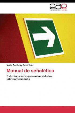 Libro Manual de senaletica Nadia Gradecky Santa Cruz