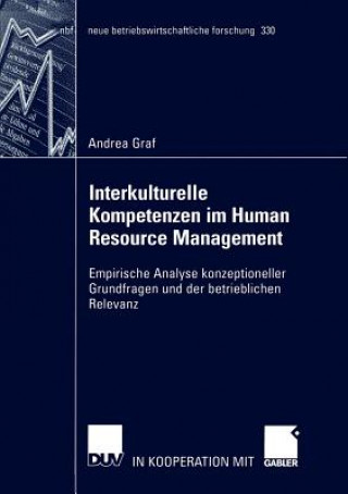 Книга Interkulturelle Kompetenzen im Human Resource Management Andrea Graf