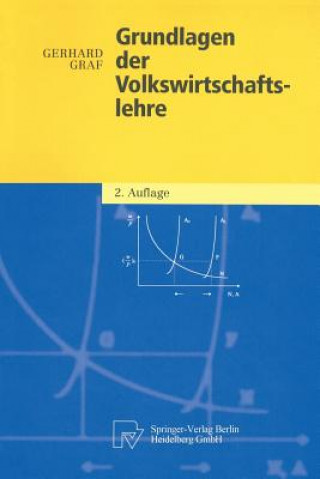 Książka Grundlagen Der Volkswirtschaftslehre Gerhard Graf