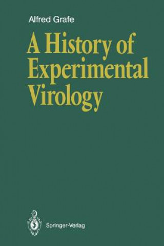 Libro History of Experimental Virology Alfred Grafe