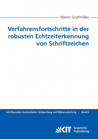 Kniha Verfahrensfortschritte in der robusten Echtzeiterkennung von Schriftzeichen Martin Grafmüller