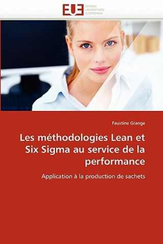 Carte Les M thodologies Lean Et Six SIGMA Au Service de la Performance Faustine Grange