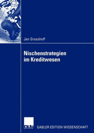 Könyv Nischenstrategien im Kreditwesen Jan Grasshoff
