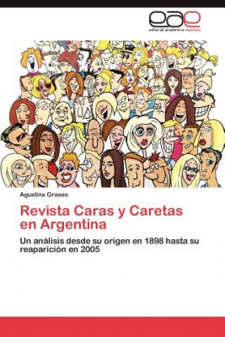 Kniha Revista Caras y Caretas En Argentina Agustina Grasso