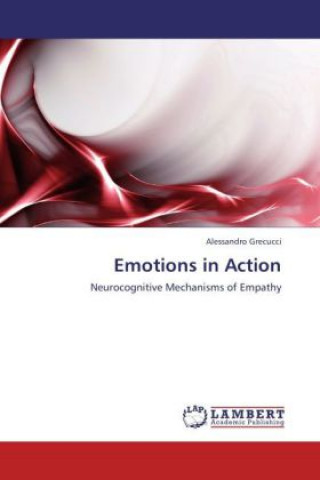 Книга Emotions in Action Alessandro Grecucci