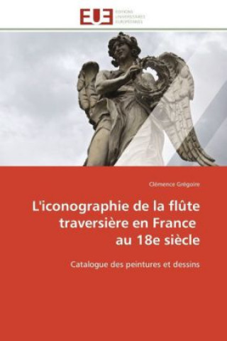 Book L'iconographie de la flûte traversière en France au 18e siècle Clémence Grégoire