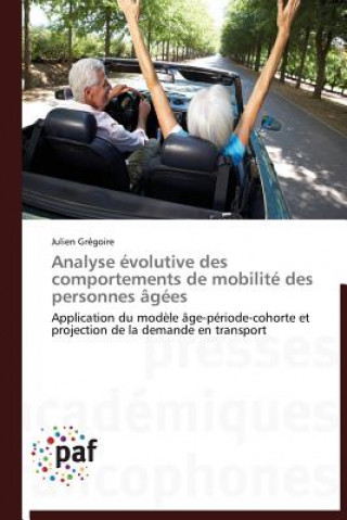 Carte Analyse Evolutive Des Comportements de Mobilite Des Personnes Agees Julien Grégoire