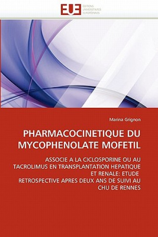 Carte Pharmacocinetique Du Mycophenolate Mofetil Marina Grignon