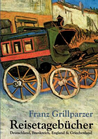 Книга Reisetagebucher Franz Grillparzer