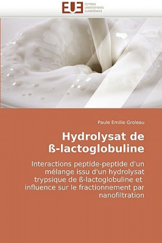 Kniha Hydrolysat de SS-Lactoglobuline Paule Emilie Groleau