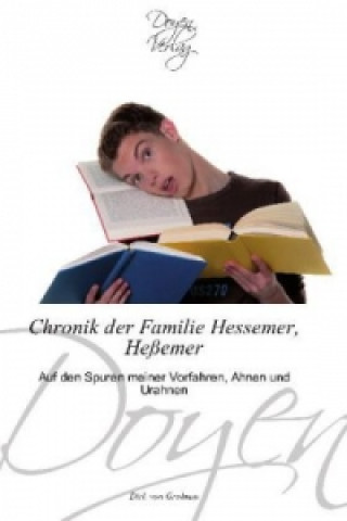 Carte Chronik der Familie Hessemer, Heßemer Dirk von Grolman
