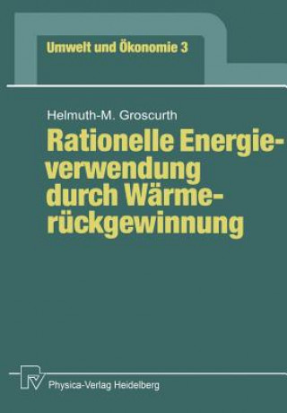 Carte Rationelle Energieverwendung Durch W rmer ckgewinnung Helmuth-M. Groscurth