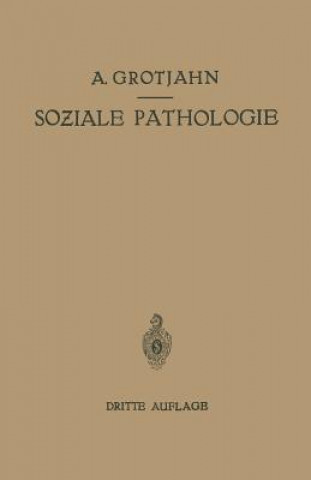 Buch Soziale Pathologie Alfred Grotjahn