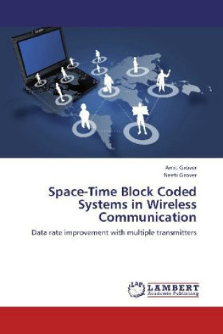 Книга Space-Time Block Coded Systems in Wireless Communication Amit Grover