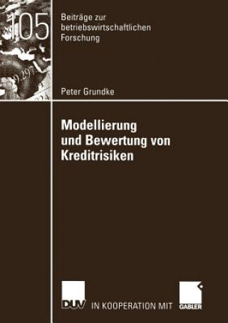 Libro Modellierung Und Bewertung Von Kreditrisiken Peter Grundke