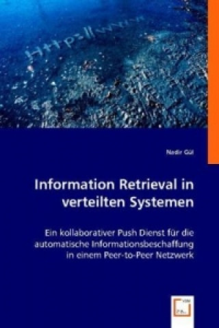 Книга Information Retrieval in verteilten Systemen Nadir Gül