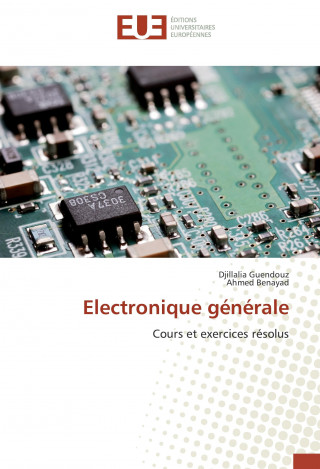 Könyv Electronique générale Djillalia Guendouz