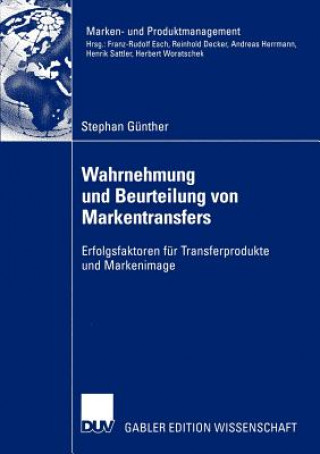 Kniha Wahrnehmung und Beurteilung von Markentransfers Stefan Günther