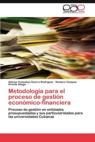 Kniha Metodologia para el proceso de gestion economico-financiera Ailenys Yunieskys Guerra Rodriguez