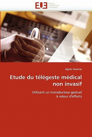 Carte Etude Du Telegeste Medical Non Invasif Guerraz-A