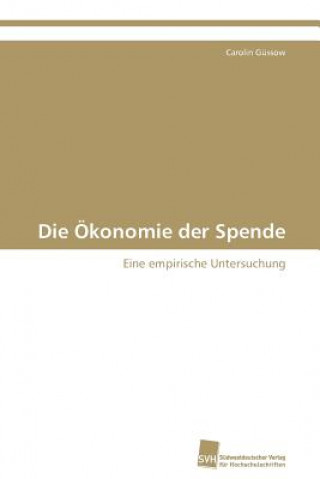 Kniha OEkonomie der Spende Carolin Güssow