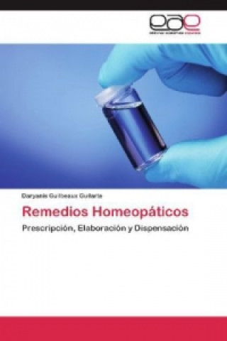 Kniha Remedios Homeopáticos Daryanis Guilbeaux Guilarte