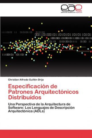 Carte Especificacion de Patrones Arquitectonicos Distribuidos Christian Alfredo Guillén Drija