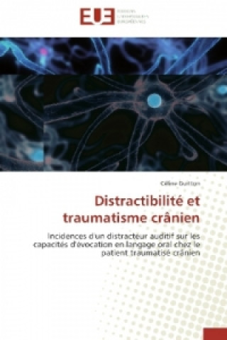 Knjiga Distractibilité et traumatisme crânien Céline Guitton