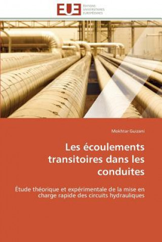 Libro Les  coulements Transitoires Dans Les Conduites Mokhtar Guizani