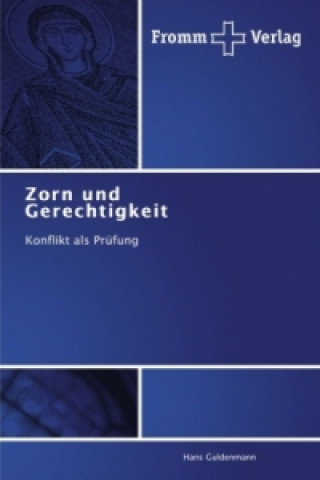 Knjiga Zorn und Gerechtigkeit Hans Guldenmann