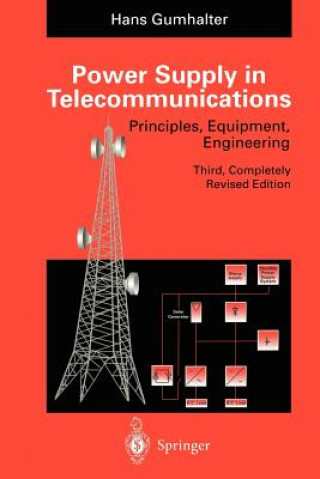 Kniha Power Supply in Telecommunications Hans Gumhalter