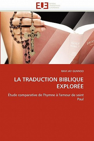 Knjiga La Traduction Biblique Explor e Ravi Jay Gunnoo