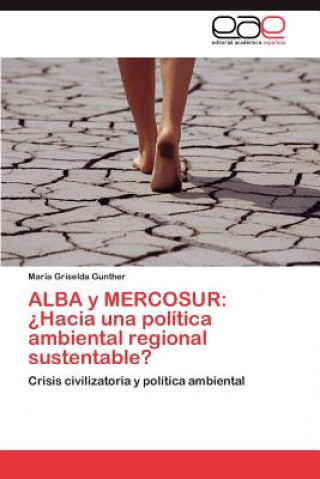 Книга ALBA y MERCOSUR María Griselda Gunther