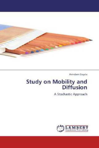 Kniha Study on Mobility and Diffusion Arindam Gupta