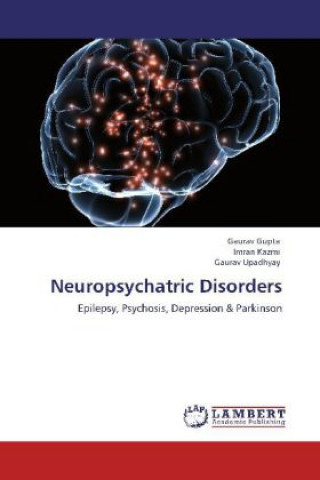 Carte Neuropsychatric Disorders Gaurav Gupta