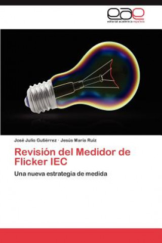 Kniha Revision del Medidor de Flicker IEC José Julio Gutiérrez