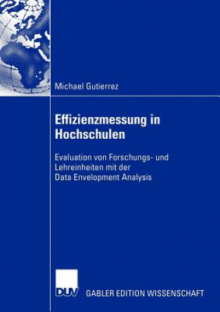 Knjiga Effizienzmessung in Hochschulen Michael Gutierrez