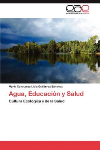 Carte Agua, Educacion y Salud María Constanza Lidia Gutiérrez Sánchez