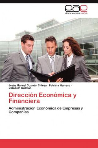 Книга Direccion Economica y Financiera Jesús Manuel Guzmán Chinea