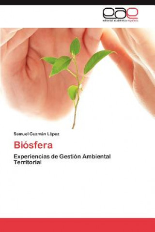 Книга Biosfera Samuel Guzmán López