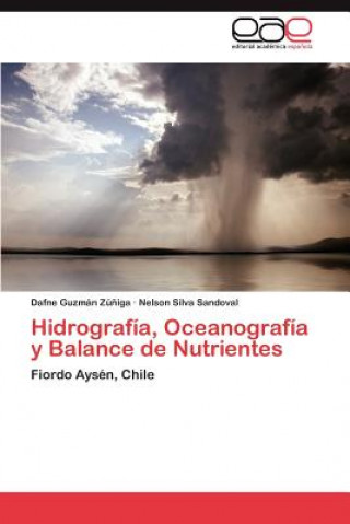 Carte Hidrografia, Oceanografia y Balance de Nutrientes Nelson Silva Sandoval