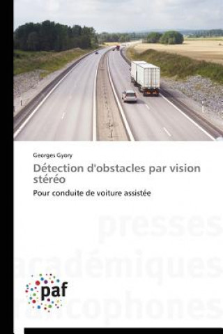 Könyv Detection d'Obstacles Par Vision Stereo Georges Gyory