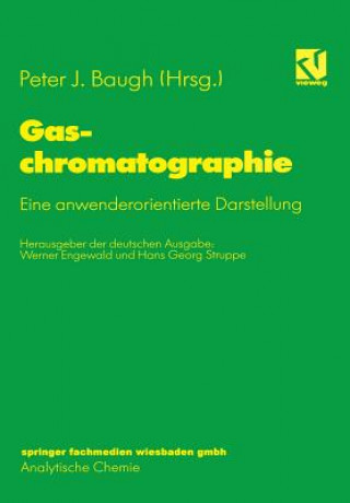 Книга Gaschromatographie Peter J. Baugh